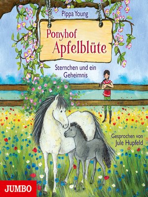 cover image of Ponyhof Apfelblüte. Sternchen und ein Geheimnis [Band 7]